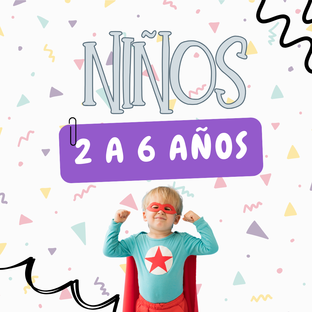 NIÑOS 2 AL 6